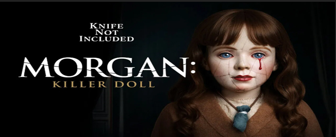 Morgan: Killer Doll